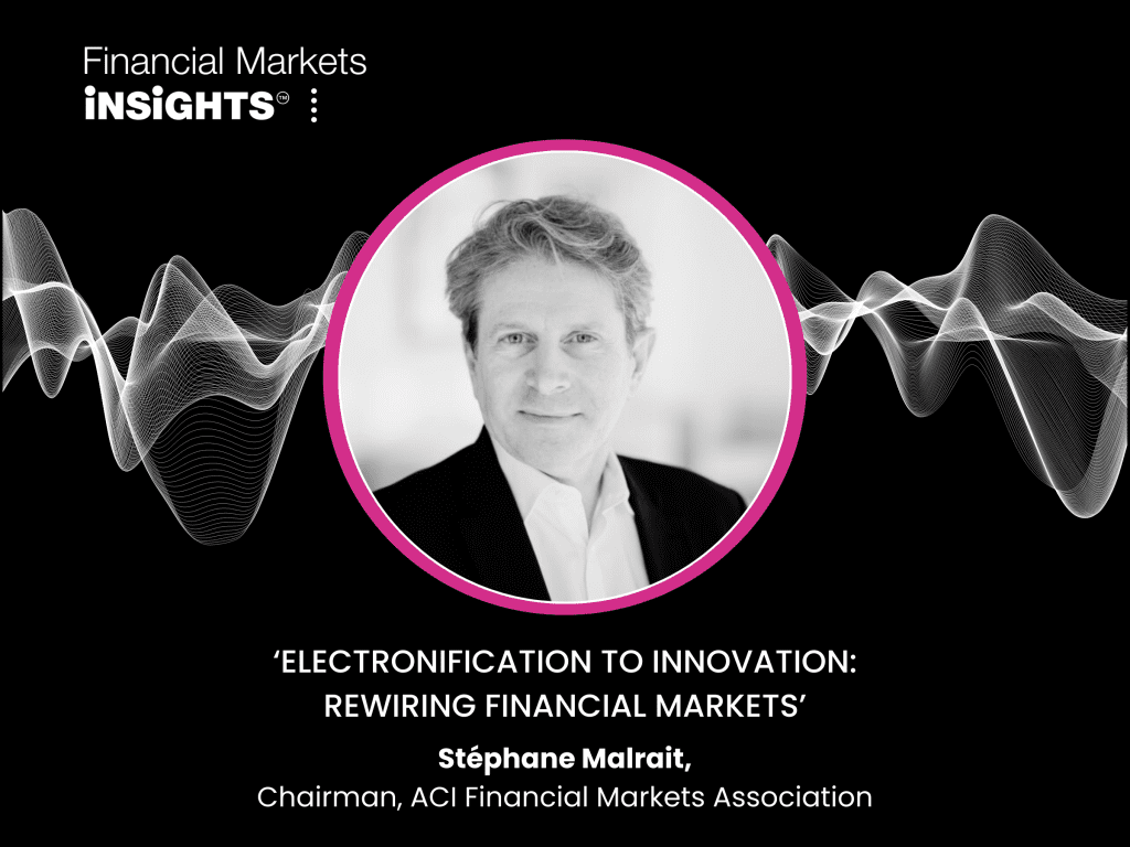 Electronification to Innovation: Rewiring Financial Markets Part 2